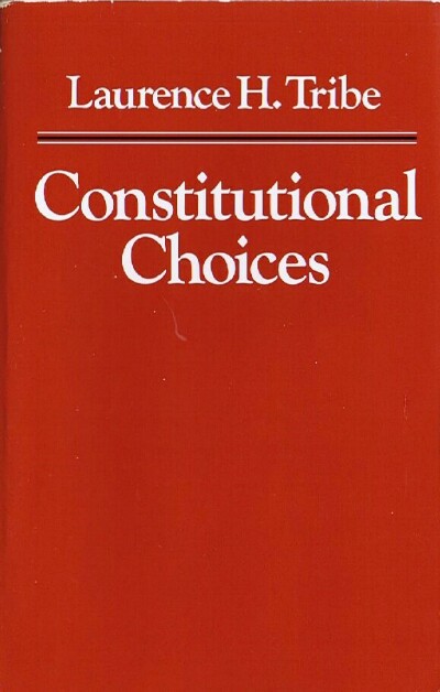 Image for Constitutional Choices Constitutional Choices