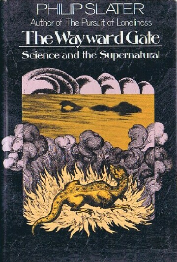 Image for The Wayward Gate: Science and the Supernatural The Wayward Gate: Science and the Supernatural