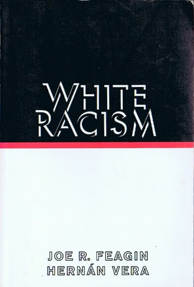 Image for White Racism: The Basics White Racism: The Basics