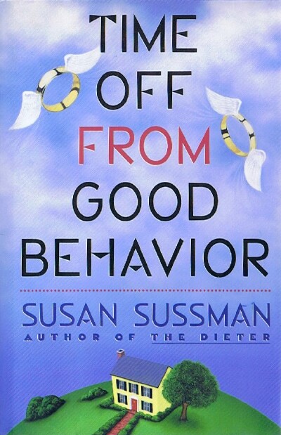 Image for Time Off from Good Behavior Time Off from Good Behavior