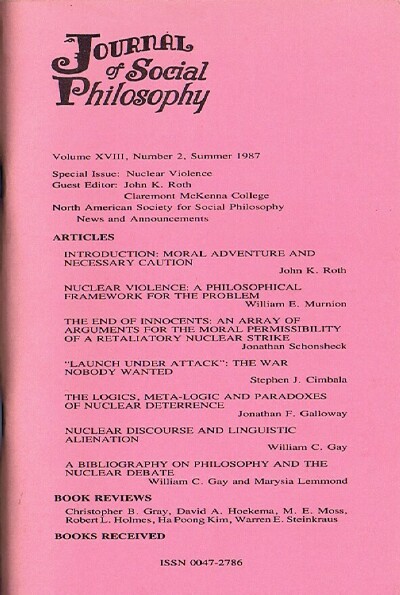 Image for Journal of Social Philosophy (Vol. XVIII, No. 2, Summer 1987): Nuclear Violence Journal of Social Philosophy (Vol. XVIII, No. 2, Summer 1987): Nuclear Violence