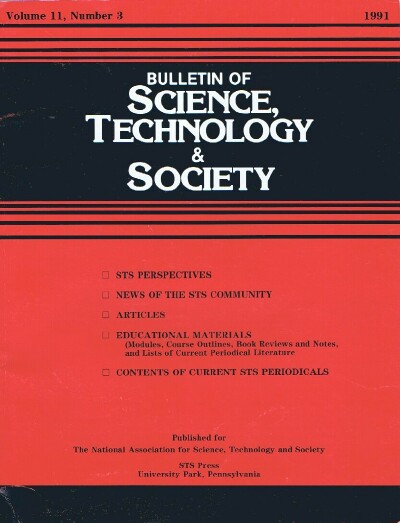 Image for Bulletin of Science, Technology & Society (Vol. 11, No. 3, 1991): Technology and the Political Life Bulletin of Science, Technology & Society (Vol. 11, No. 3, 1991): Technology and the Political Life