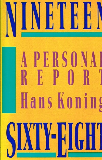 Nineteen Sixty-Eight: A Personal Report