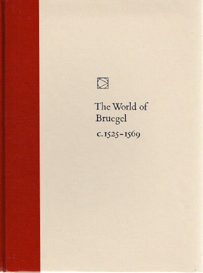 The World of Bruegel c.1525-1569