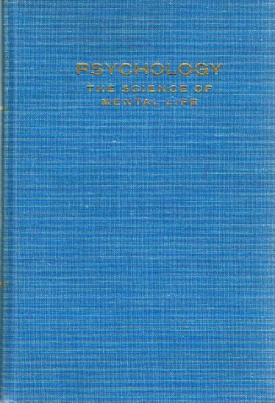 Image for Psychology: The Science of Mental Life Psychology: The Science of Mental Life