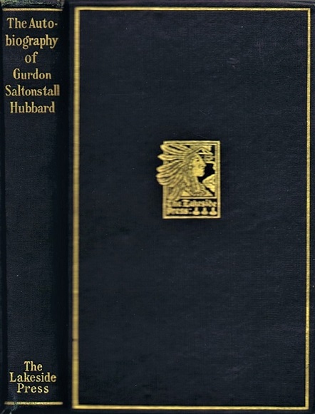 Image for The Autobiography of Gurdon Saltonstall Hubbard (PA-PA-MA-TA-BE The Autobiography of Gurdon Saltonstall Hubbard (PA-PA-MA-TA-BE