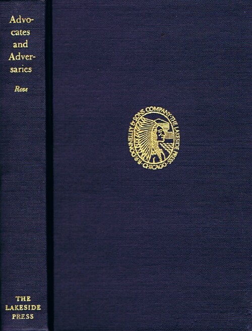 Image for Advocates and Adversaries: The Early Life and Times of Robert R. Rose Advocates and Adversaries: The Early Life and Times of Robert R. Rose