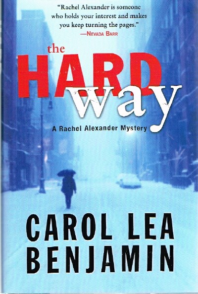 The Hard Way: A Rachel Alexander Mystery