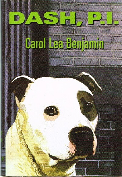 Dash P. I.: This Dog for Hire & The Dog Who Knew Too Much