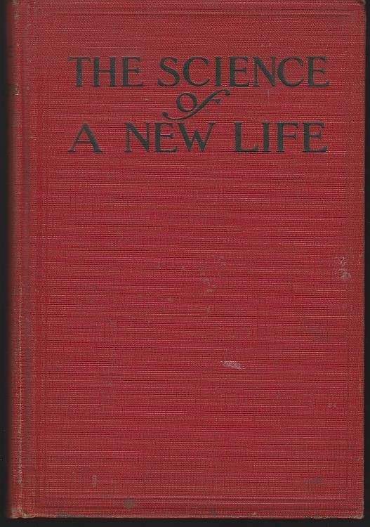SCIENCE OF A NEW LIFE