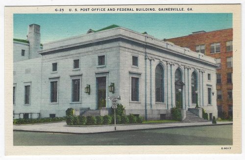U. S. POSTOFFICE AND FEDERAL BUILDING, GAINESVILLE, GEORGIA