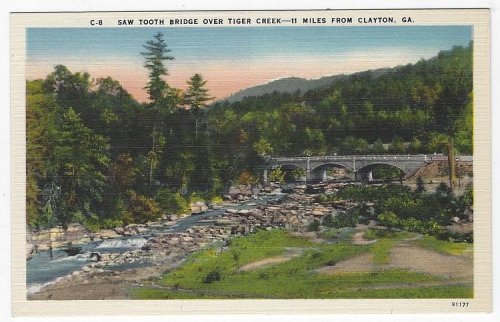 SAW TOOTH BRIDGE OVER TIGER CREEK, 11 MILES FROM CLAYTON, GEORGIA
