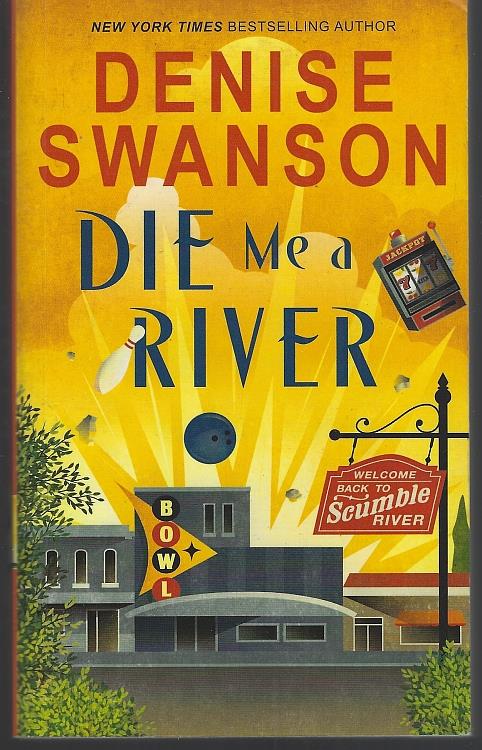 DIE ME A RIVER