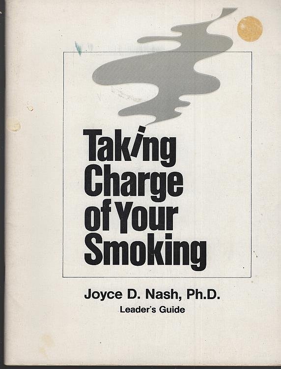 TAKING CHARGE OF YOUR SMOKING Leader's Guide