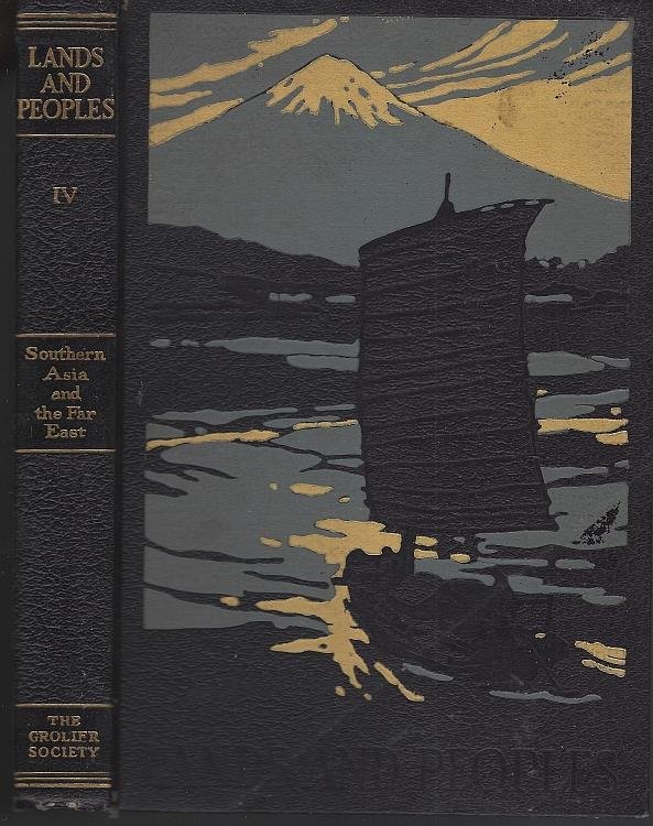 LANDS AND PEOPLE The World in Color Southern Asia and the Far East