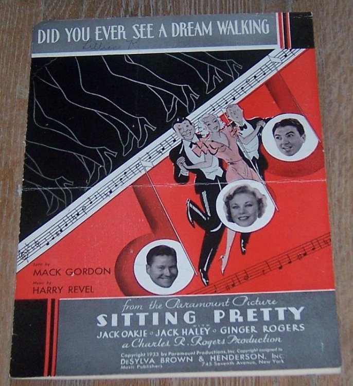 DID YOU EVER SEE A DREAM WALKING