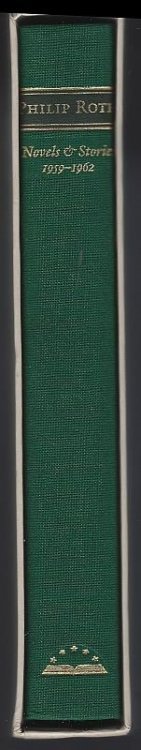 NOVELS AND STORIES 1959-1962 Goodbye, Columbus and Five Short Stories Letting Go