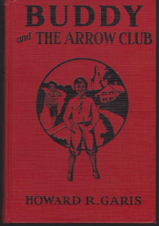 BUDDY AND THE ARROW CLUB OR A BOY AND THE LONG BOW