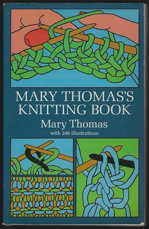 MARY THOMAS'S KNITTING BOOK With 248 Illustrations