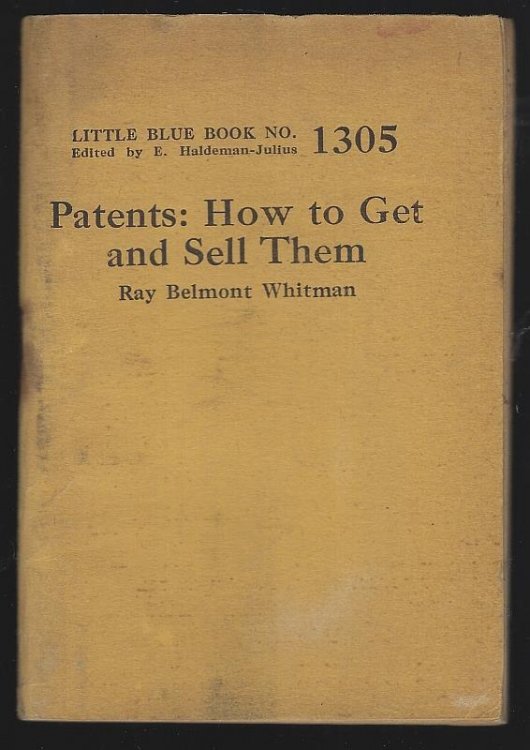 PATENTS: HOW TO GET AND SELL THEM
