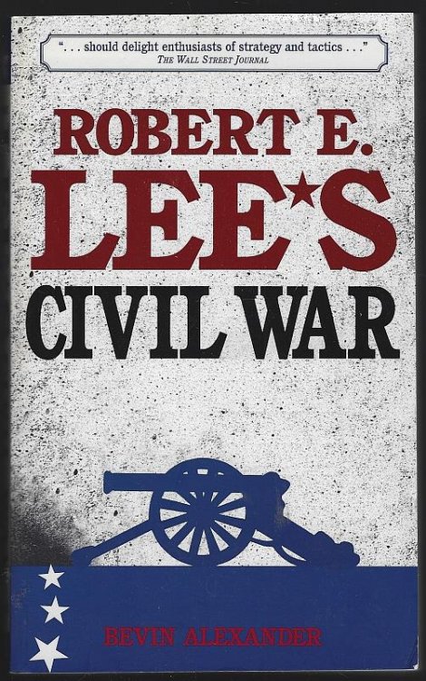 ROBERT E. LEE'S CIVIL WAR