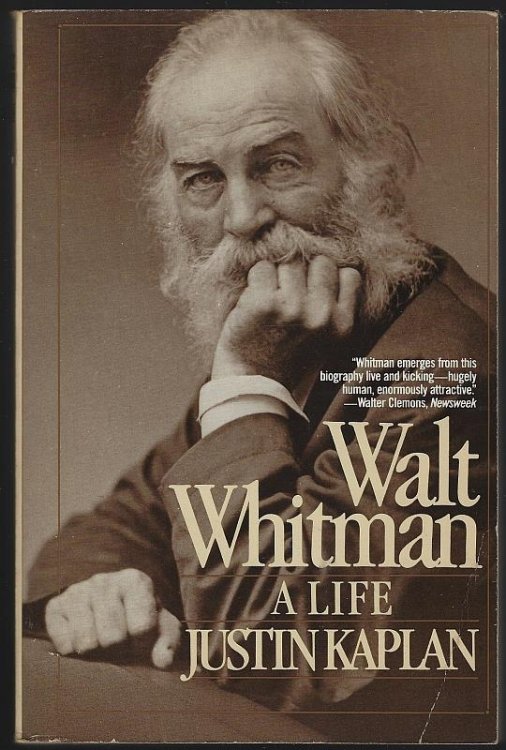 WALT WHITMAN A Life