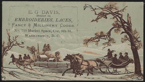 VICTORIAN TRADE CARD FOR E. G. DAVIS WASHINGTON DC WITH HORSE DRAEN SLEIGHS