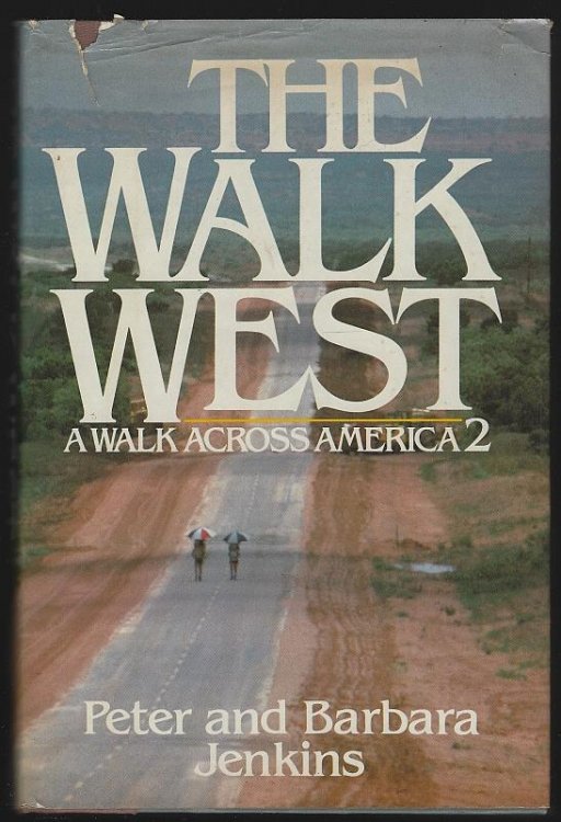 WALK WEST A Walk Across America 2