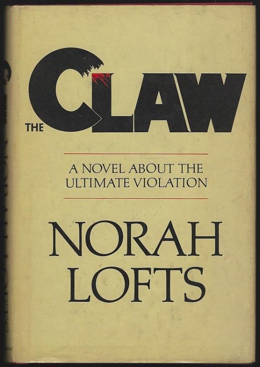 CLAW A Novel about the Ultimate Violation