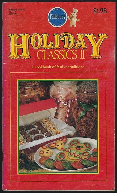 HOLIDAY CLASSICS II A Cookbook of Festive Traditions