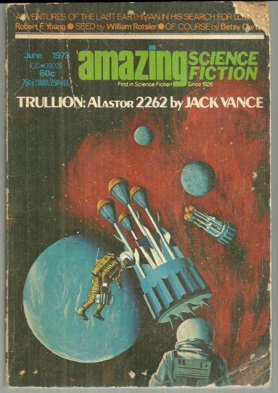 AMAZING SCIENCE FICTION STORIES MAGAZINE JUNE 1973 First in Science Fiction