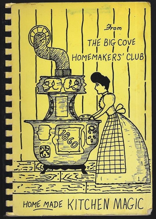 HOME MADE KITCHEN MAGIC A Book of Favorite Recipes