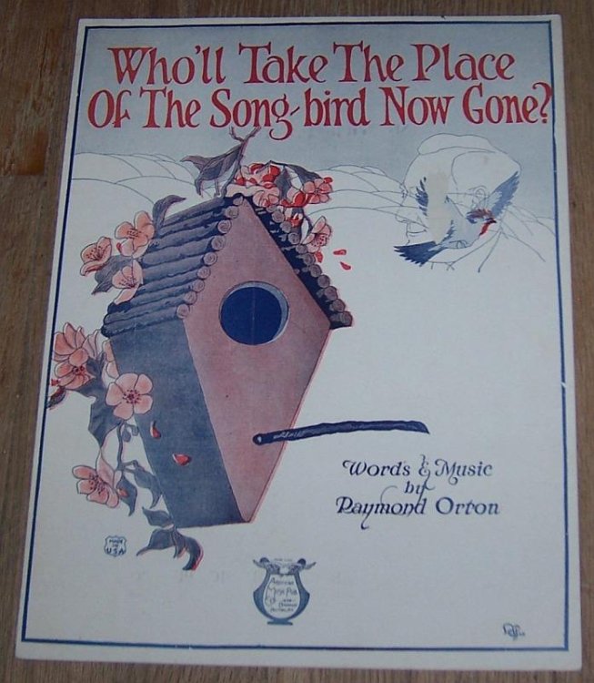 WHO'LL TAKE THE PLACE OF THE SONGBIRD NOW GONE