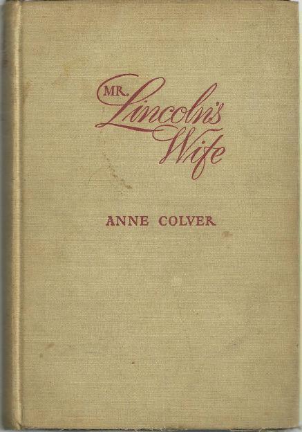 MR. LINCOLN'S WIFE