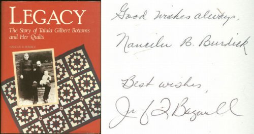 LEGACY The Story of Talula Gilbert Bottoms and Her Quilts