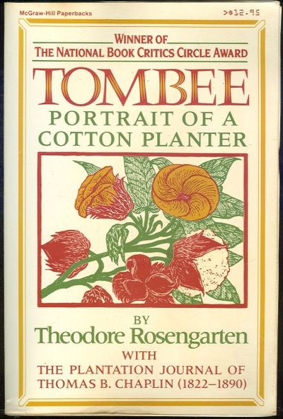 TOMBEE Portrait of a Cotton Planter : with the Journal of Thomas B. Chaplin (1822-1890)