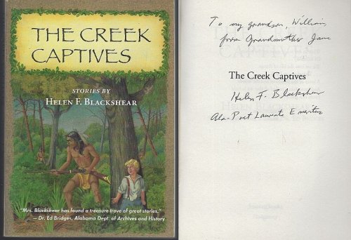 CREEK CAPTIVES Adventure Stories from the Southeastern Frontier Period