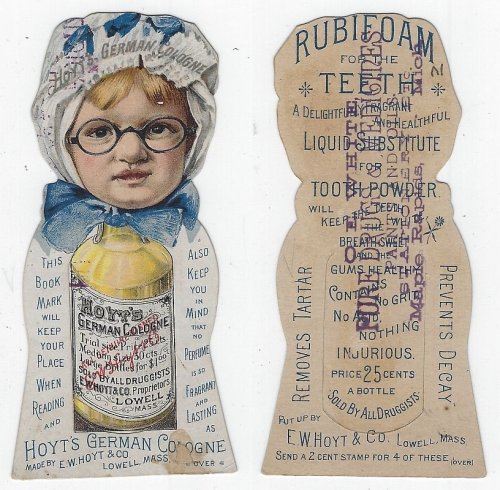 VICTORIAN DIE CUT TRADE CARD BOOKMARK FOR HOYT'S GERMAN COLOGNE AND RUBIFOAM FOR THE TEETH