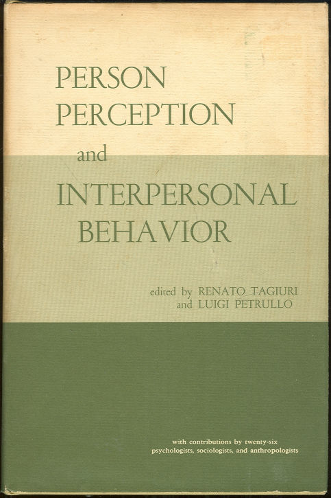 PERSON PERCEPTION AND INTERPERSONAL BEHAVIOR