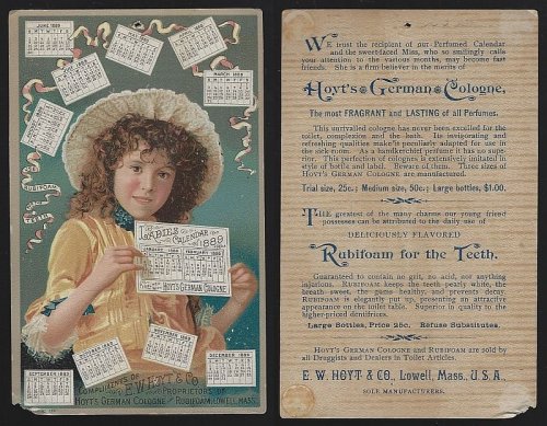 VICTORIAN TRADE CARD PERFUMED WITH HOYT'S GERMAN COLOGNE WITH YOUNG GIRL AND 1889 CALENDARS