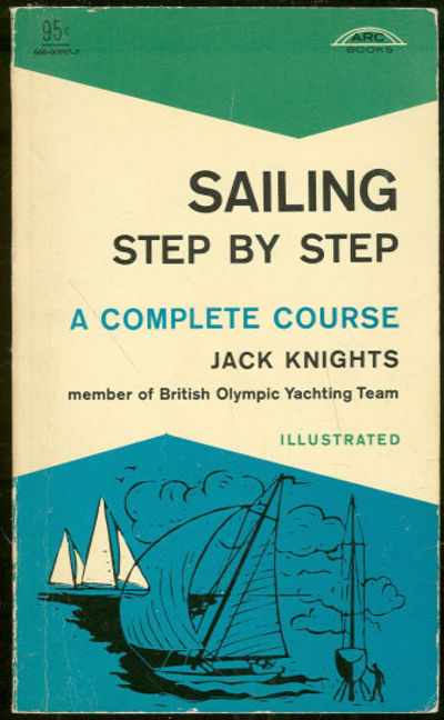 SAILING STEP BY STEP A Complete Course