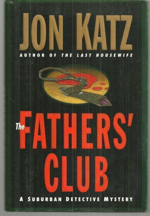 FATHERS' CLUB A Suburban Detective Mystery