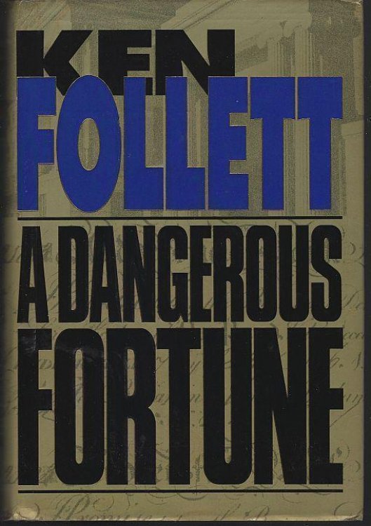 DANGEROUS FORTUNE