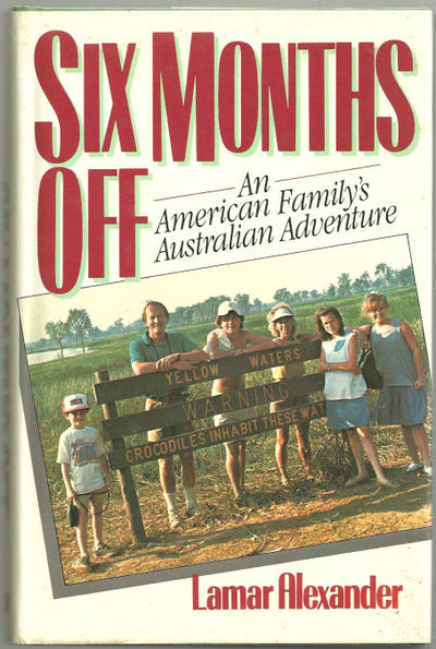 SIX MONTHS OFF An American Familys Australian Adventure