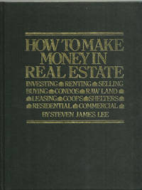 HOW TO MAKE MONEY IN REAL ESTATE
