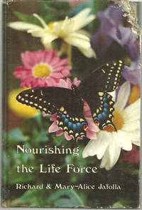 NOURISHING THE LIFE FORCE