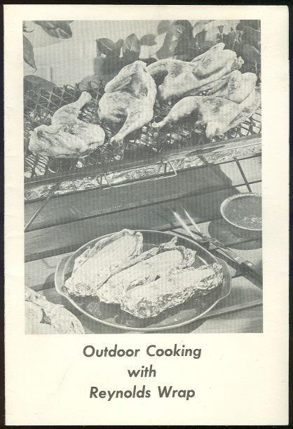 OUTDOOR COOKING WITH REYNOLDS WRAP
