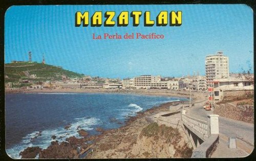MAZATLAN, LA PERLA DEL PACIFICO, MEXICO