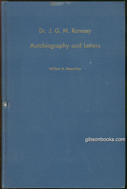 DR. J. G. M. RAMSEY Autobiography and Letters