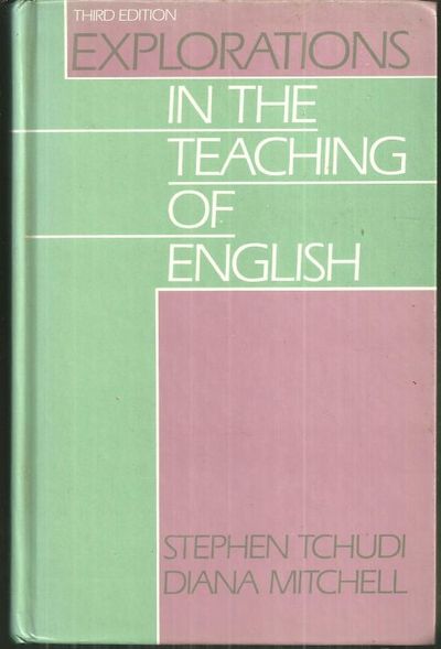 EXPLORATIONS IN THE TEACHING OF ENGLISH